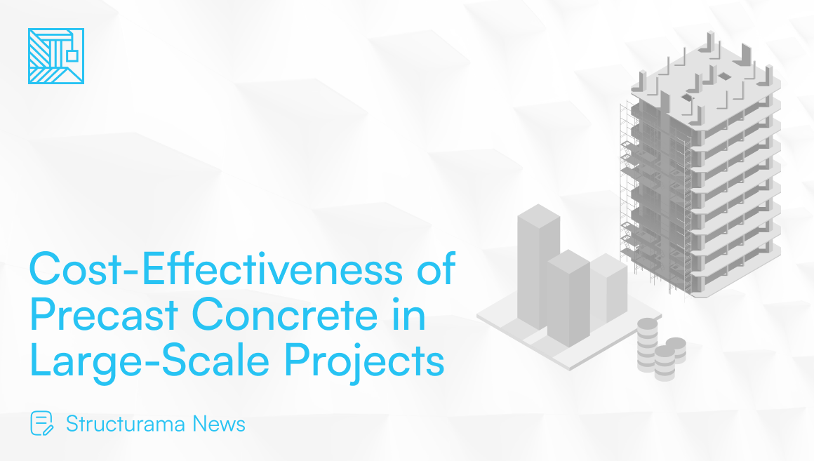 Cost-Effectiveness of Precast Concrete in Large-Scale Projects